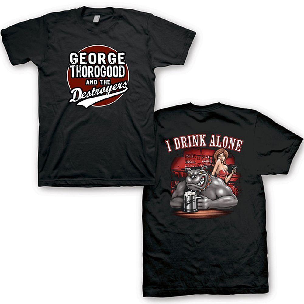 George Thorogood I Drink Alone Double Sided T-Shirt XXL