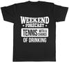 Weekend Forecast Tennis with a Chance of Drinking Unisexs Unisexs Ladies TShirt Tee