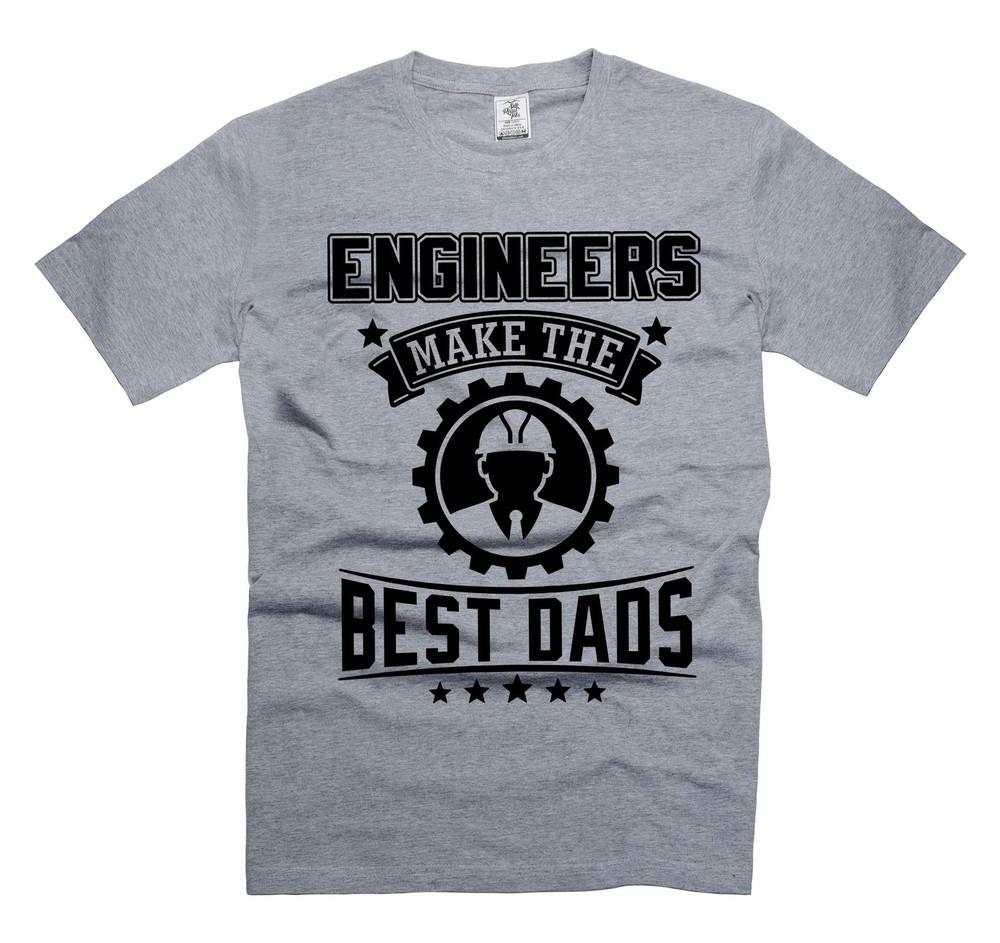 Engineers Make the Best Dads Shirt - Engineer Dad Father s Day Gift T-Shirt Unisex T-Shirt S