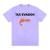 Tax Evasion Humor Tshirt Funny Prawns Meme Graphic Print Tshirts Unisexs Womens Fashion Gothic High Quality T Shirt Streetwear