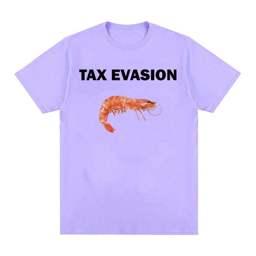 Tax Evasion Humor Tshirt Funny Prawns Meme Graphic Print Tshirts Unisexs Womens Fashion Gothic High Quality T Shirt Streetwear