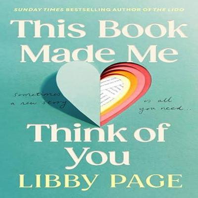 This Book Made Me Think of You by Libby Page Hardback Book 9780241729700