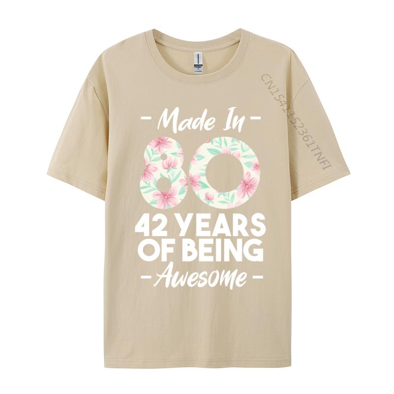 Made In 1980 42 Years Of Being Awesome 42nd Birthday Fitness Tight T Shirt Family Camisa Cotton Fabric T Shirts Unisex Top Tshirts