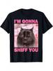 Im Gonna Sniff You Cat Funny Meme Cute Tshirt Trendy Y2k Shortsleeve Teesoft Quickdrying Moisturewicking Ideal For Sports Or Casual Wear