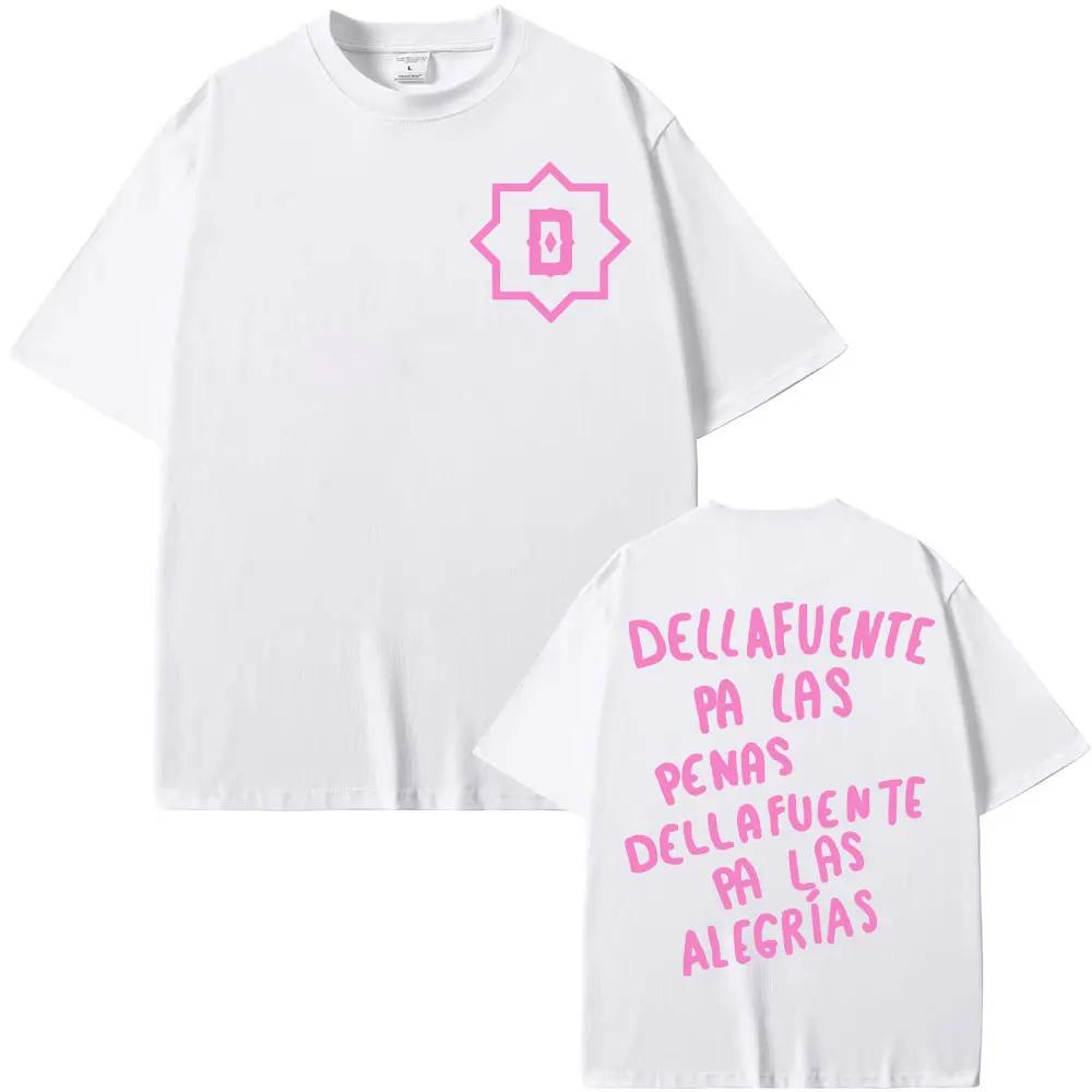 Rapper Dellafuente Pa Las Penas Dellafuente Pa Las Alegrías T Shirts Men Women Vintage Casual High Quality Cotton T-shirt