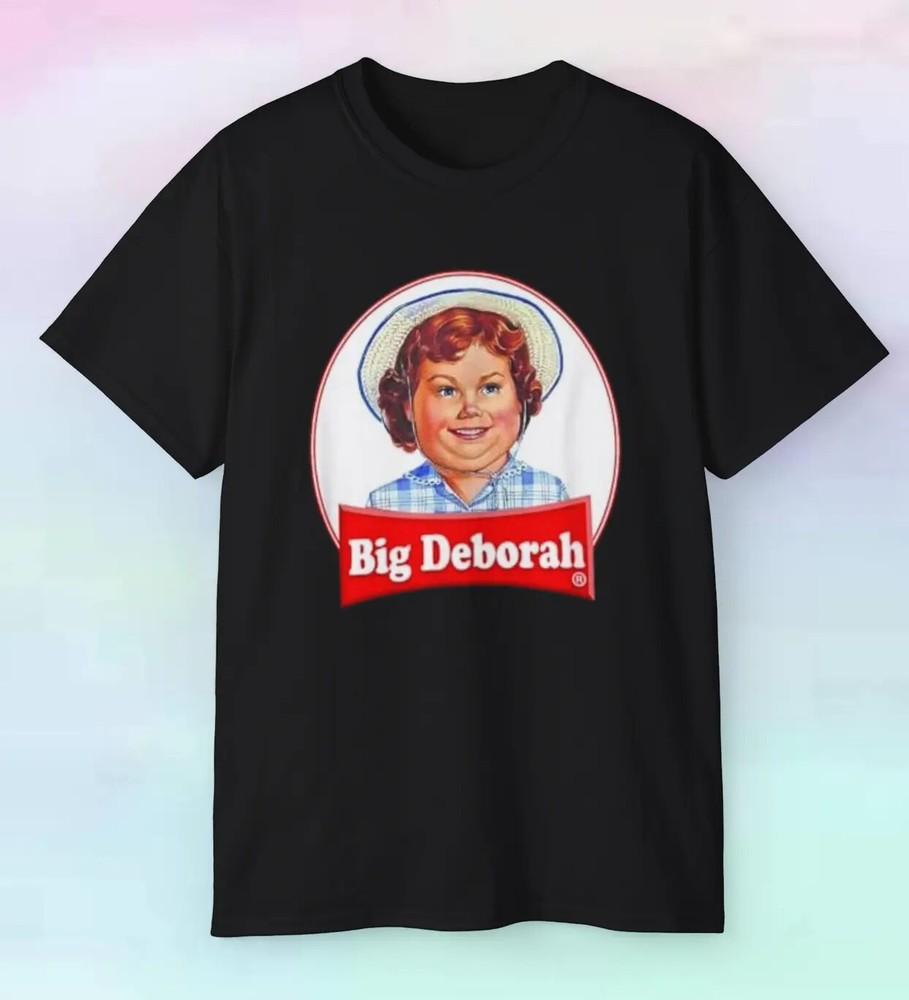 Big Deborah Shirt | Funny Humor Pun Parody Snacks Cake