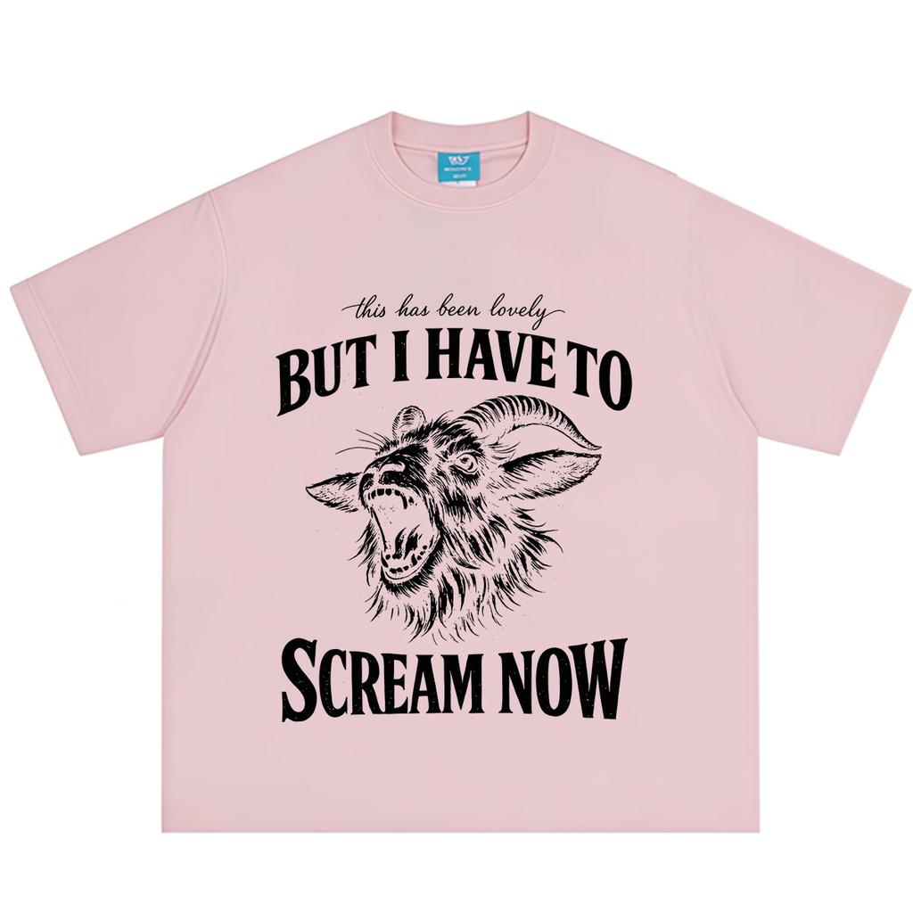 It Has Been Lovely But I Am Going To Scream Now Funny Goat Meme Tshirt Unisex Unisex Vintage Tshirt Shortsleeved Losoe Cotton Tees