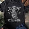 Mens Descendant Of The Vikings Your Ancestors Could Not Kill Viking T Shirt- For Viking Lover Shirt, Become Viking Shirt, Viking Gift