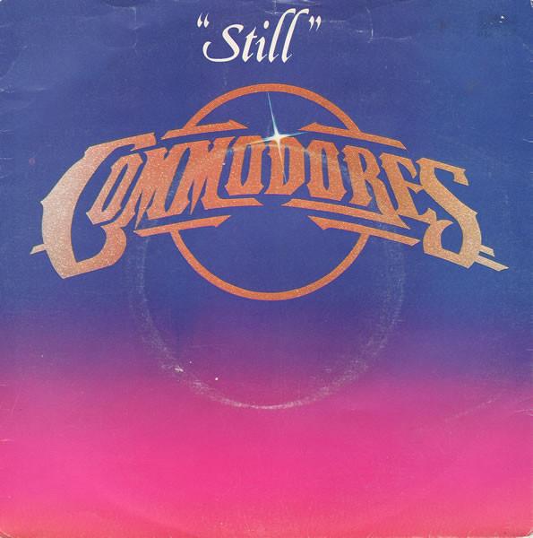 

7inch Record COMMODORES - Still TMG1166 Motown 1979 UK Soul/Funk Used