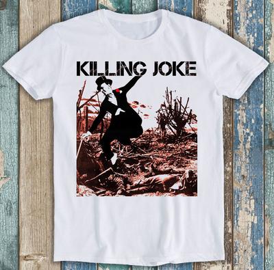 Killing Joke Man With Suit Music Funny Gift Tee T Shirt M1308