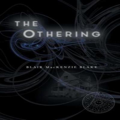 The Othering by Blair MacKenzie Blake Paperback Book 9780645209426