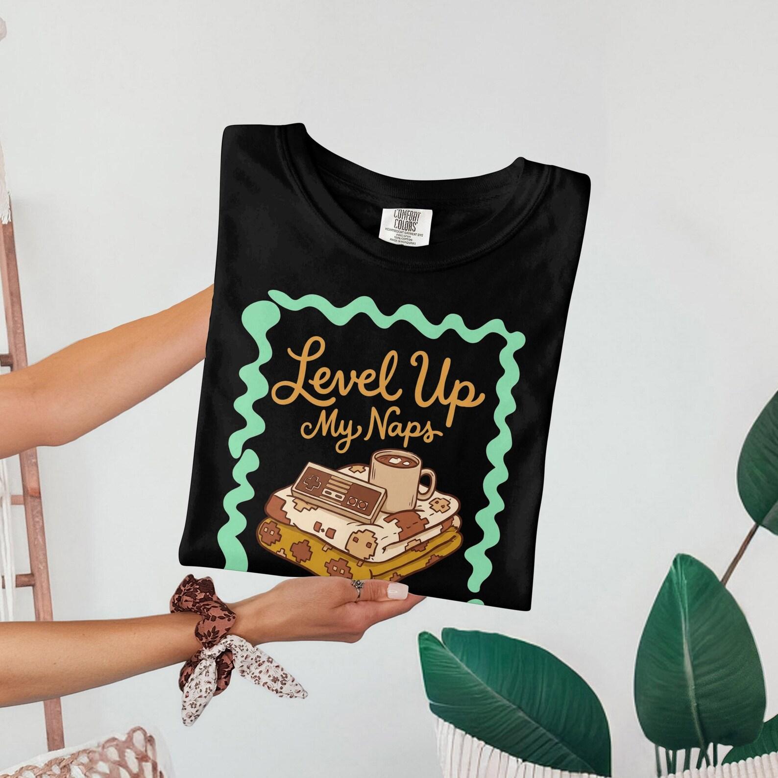 Level Up My Naps Shirt, Gamer T-Shirts, Gaming T-shirt, Cozy Gamer, Funny Gaming Tee, Stardew Valley, Gift for Gamers, Online Streamer 3XL