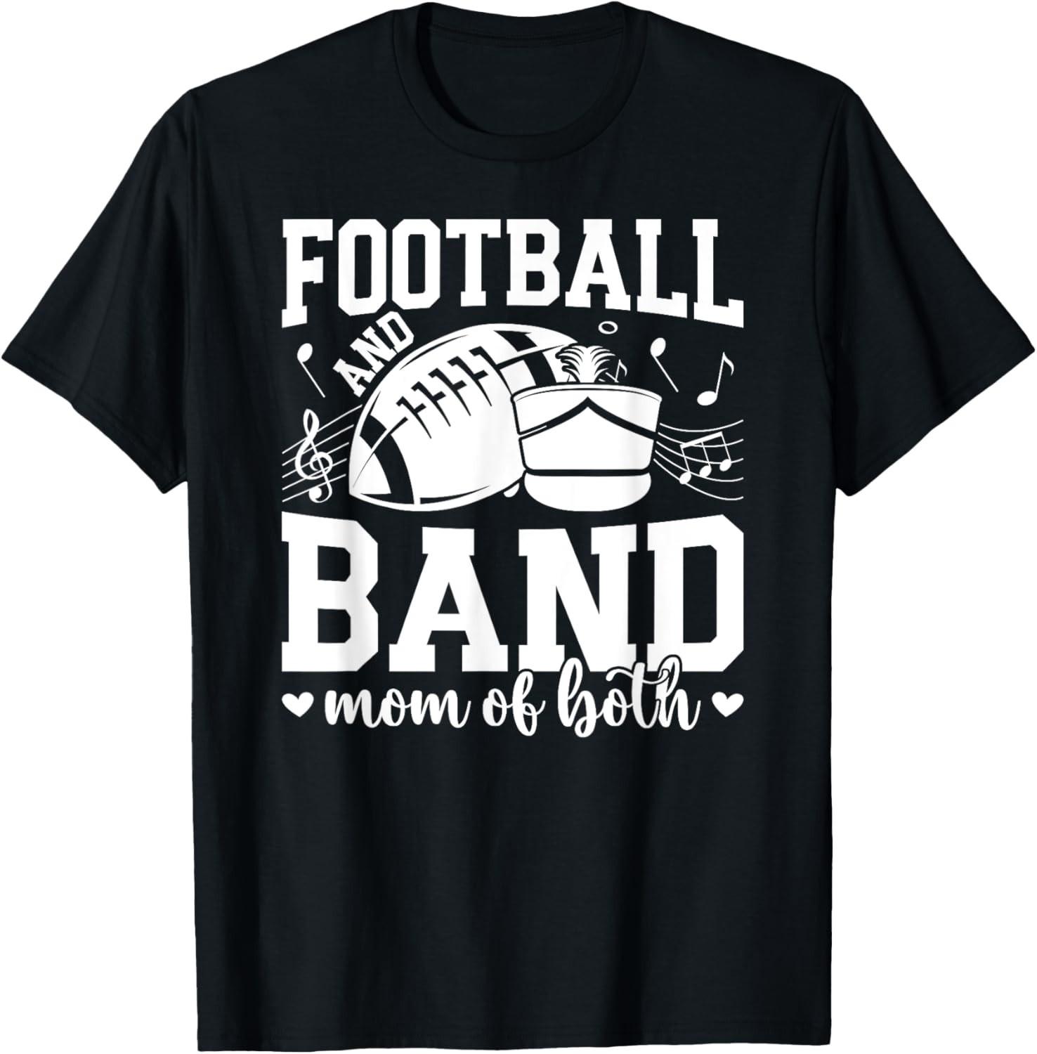 Football And Band Mom Of Both Marching Band And Football Mom T-Shirt Gift for Da S разноцветный