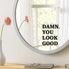 1pc Mirror Decal, Self-Affirmation Slogan Mural In 'You Look Good', Self-Adhesive Decorative Wall Art Sticker , Background Wall Decor, Home Decoration