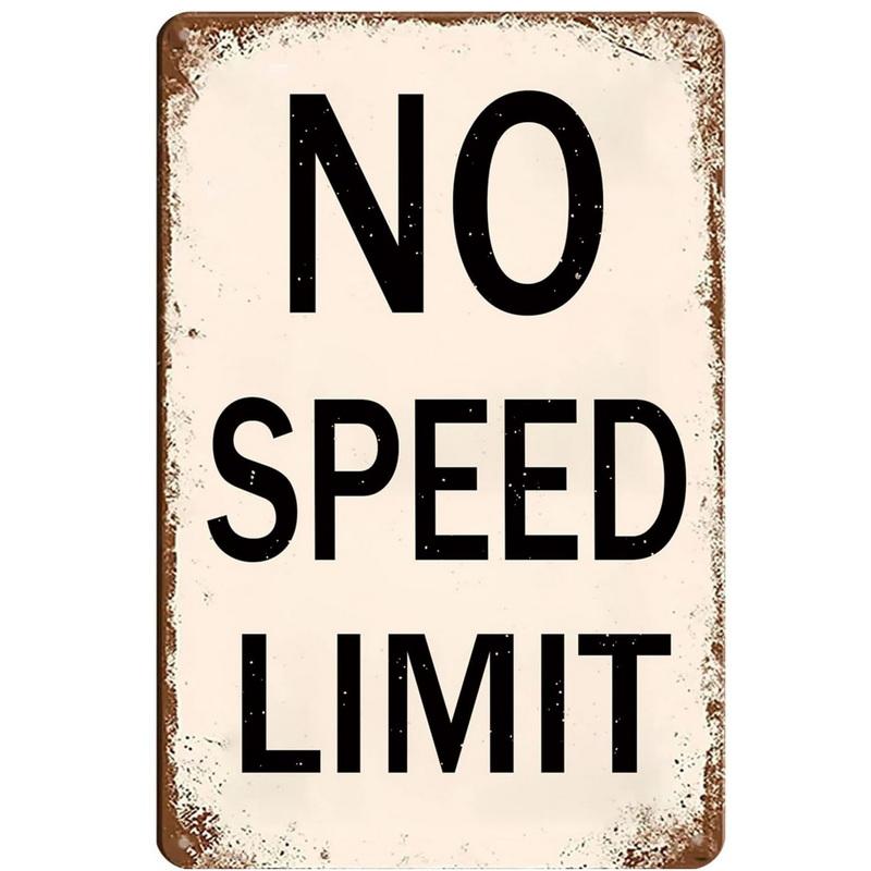 Metal Aluminum Signs Speed Limited Wall Decoration Plaque Vintage Art Poster Iron Painting for Man Cave Home Cafe Garden Club Ba