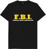 F.B.I Female Body Inspector Funny Mens T Shirt