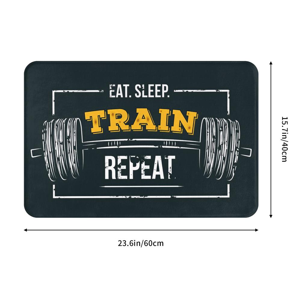 Eat Sleep Train Repeat Fitness Motivational Doormat Non-Slip Entrance Kitchen Bath Floor Door Mats Garden Carpet Rug