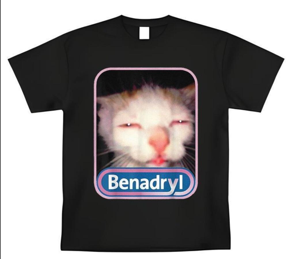 Benadryl Meme Cat Graphic Tshirt size S5XL Unisex T-Shirt L