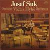 LP-Schallplatte JOSEF SUK ORCHESTR VCLAV HYB OR Josef Suk Vclav Hyb Orchester 11133663 Supraphon 1984 Tschechische Republik Klassik Gebraucht