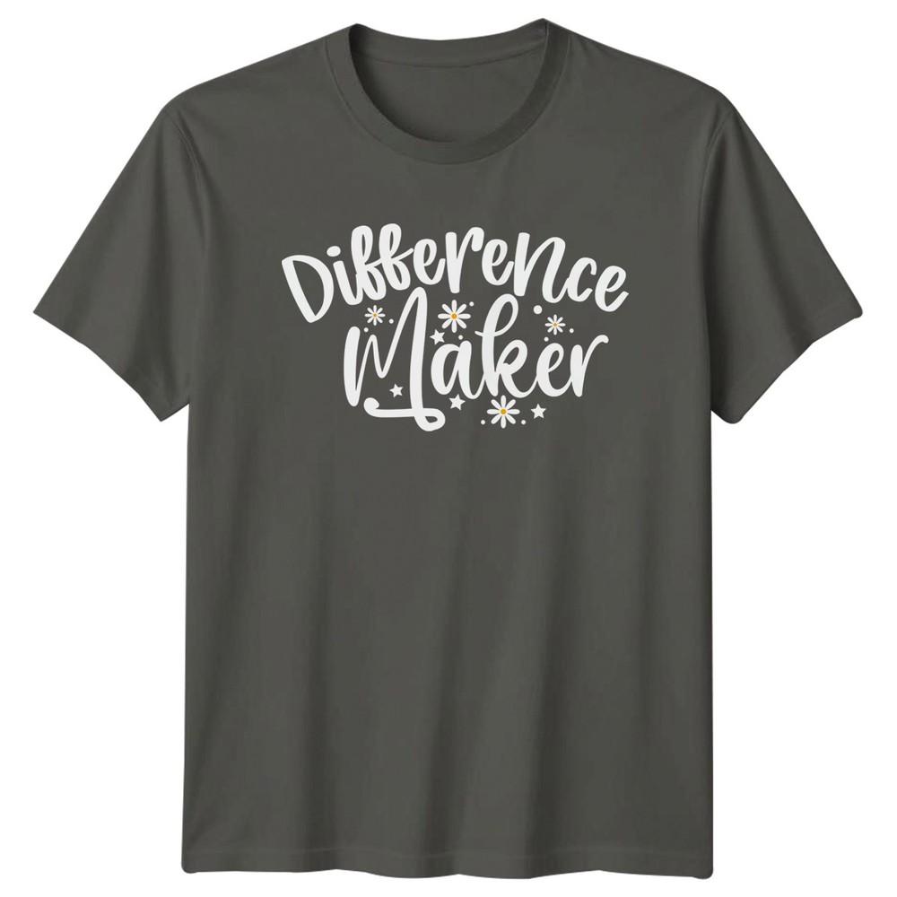 Difference Maker Unisexs TShirt Kindness Motivational Birthday Gift For Her S