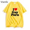 ZX TEE I Love Gay Porn Mens T Shirts Casual Summer LGBT T Shirt Unisex Short Sleeve Streetwear Round Neck Men's Cotton T-shirt