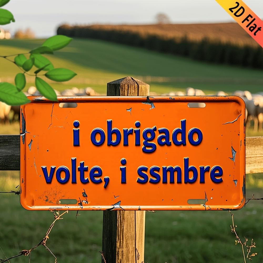 D Flat  pc Vintage Aluminum Sign  I Obrigado Volte I Ssmbre in Blue Rustic Orange Aluminum Plaque with Distressed Edges 15x30cm(5.9x7.8inch)