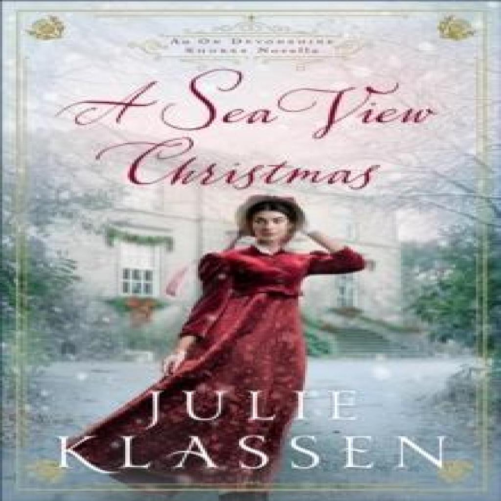 A Sea View Christmas by Julie Klassen Paperback Book 9780764242441