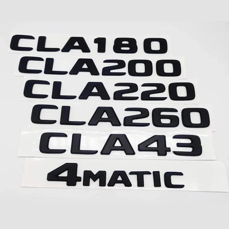 Car Trunk Letters Logo Emblem Badge Decals Sticker for Mercedes Benz CLA Class CLA35 CLA45 CLA260 CLA200 CLA180 CLA250 CLA220 UO4