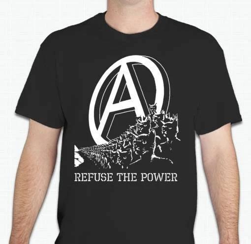 REFUSE THE POWER Anarchist cat kitty anarchy Protest Tee T shirt XXXL