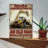 Metal Poster Retro Excavator Vintage 8x12 Inch, Garage Bar Office Humorous Wall Art