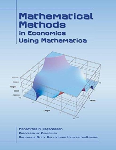 The Mathematical Methods In Economics Using Mathematica Book