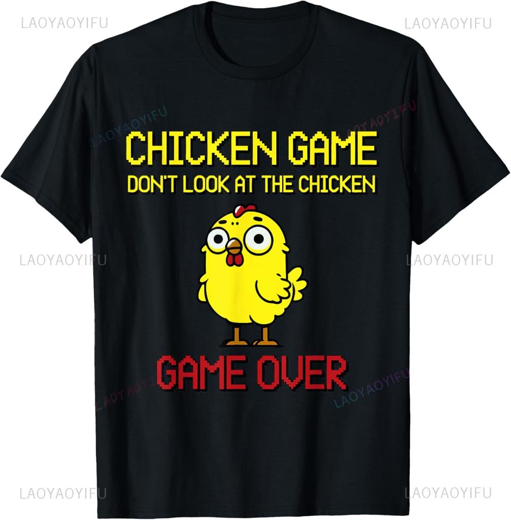 New Arrival Chicken Game Don't Look At The Chicken Funny Chicken T-Shirt Harajuku Casual Fashion Hip Hop Breathe Unisex Tshirt