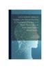 Kniha Lecciones Orales Sobre Las Frenopatias O Tratado Teorico Y Practico De Las Enfermedades Mentales...