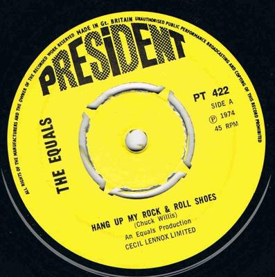 7inch Record EQUALS - Hang Up My Rock & Roll Shoes / She  PT422 President Recor 1974 UK Rock Used
