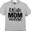 Wife Mom Nurse T Shirt Funny Nurse Life Graphic Tee Unisex’s Nursing Art Top
