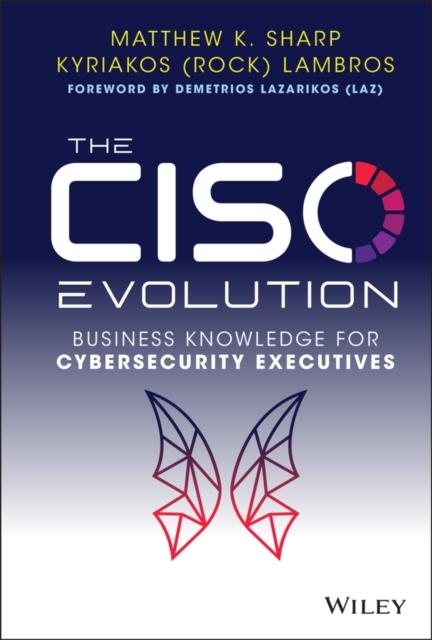 Kniha The CISO Evolution : Business Knowledge for Cybersecurity Executives