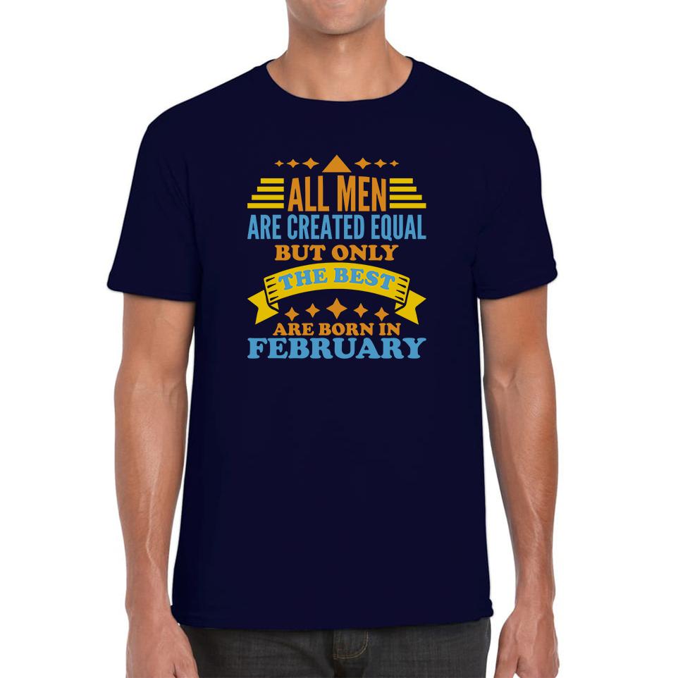 Born In Februray Birthday Unisex T Shirt L