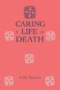The Caring For Life And Death Book