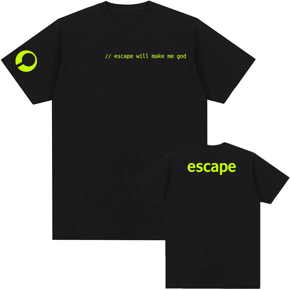

Футболка з принтом Escape Will Make Me God Дизайн для ігор Марафон Графічний принт Футболка Унісекс Вуличний одяг Короткий рукав Вільний Чоловіча/Жіноча Футболка XS чорний