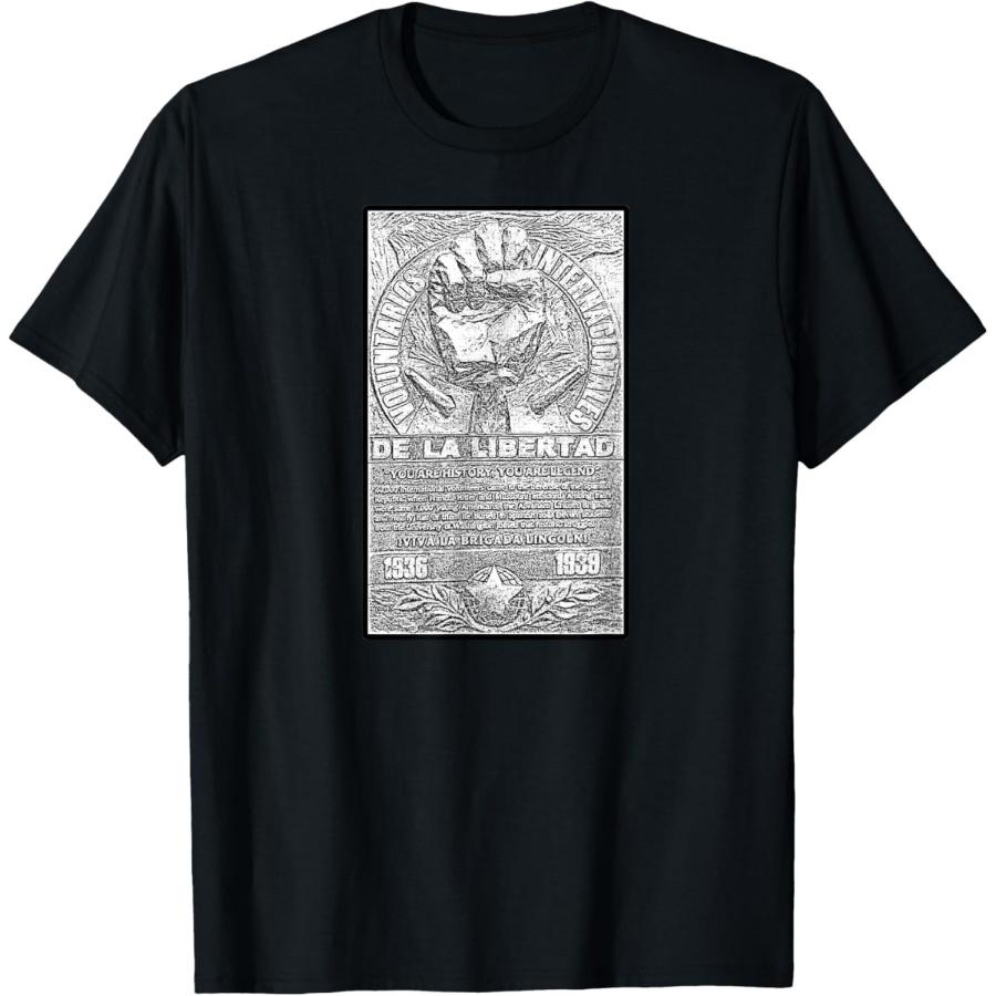 LINCOLN BRIGADE MEMORIAL PLAQUE IMAGE T-Shirt XXXXXL