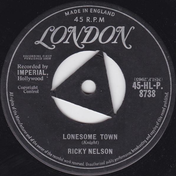 

7inch Record RICKY NELSON - Lonesome Town 45HLP8738 London Records 1958 UK Rock Used