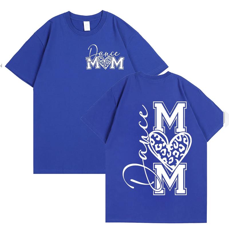 Dance Mom T Shirt for Women O Neck Short Sleeve Tees Front and Back Printed Graphic Tops Harajuku Female Aesthetic Clothing