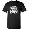 Best Buckin Dad Ever Graphic Dad Funny T Shirt