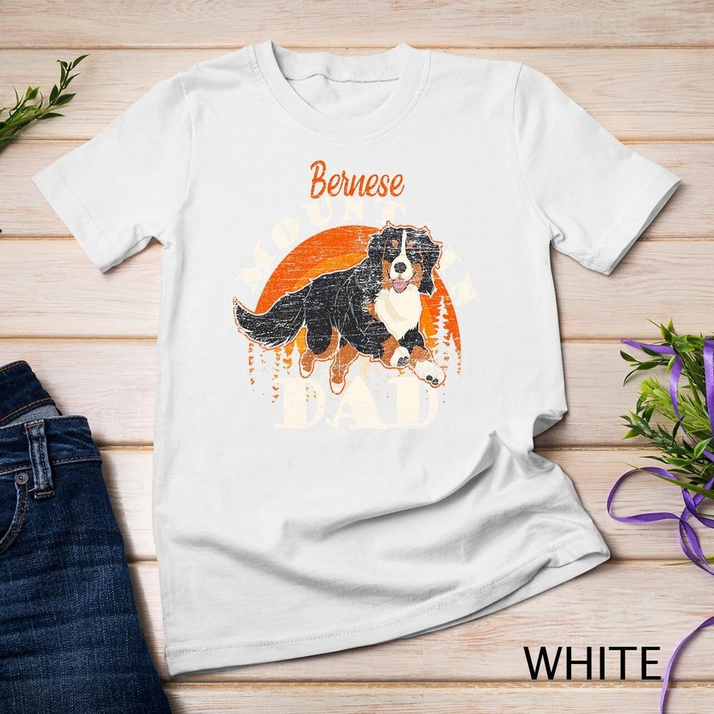 

Animal Lover Bernese Mountain Dad Bernese Mountain Dog Unisex T-shirt S