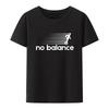 Funny Tee Tops No Balance T-Shirt  Novelty Comfortable Roupas Graphic Printed Clothes Men Clothing Creative Graphic T Shirts