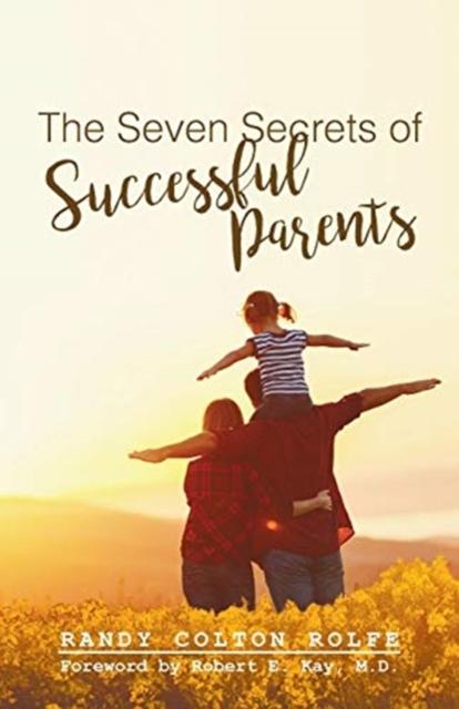 The The Seven Secrets of Successful Parents Book