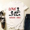 Love Never Die Skull Print T Shirt Women Short Sleeve O Neck Loose Tshirt Summer Women Causal Tee Shirt Tops Camisetas Mujer