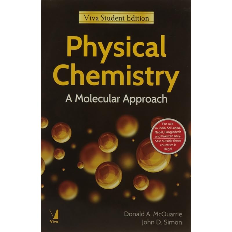 Physical Chemistry: A Molecular Approach