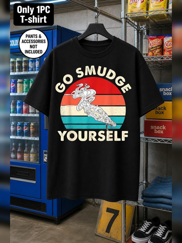 1pc Men'S Graphic T-Shirt Retro Style Go Smudge Yourself Sage Smudge Print Short Sleeve Crew Neck [S