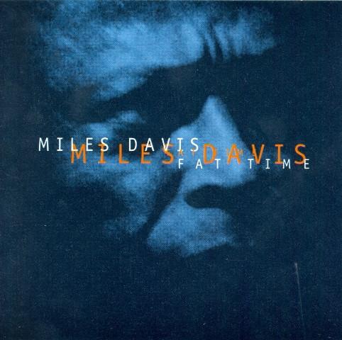 CD MILES DAVIS  Fat Time JD12101 Jazz Door 1997 Germany Jazz Used